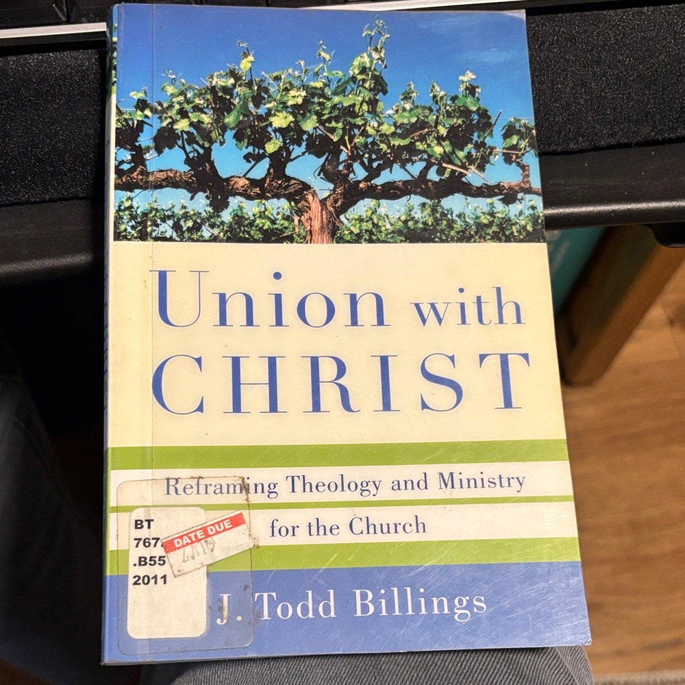 Union with Christ by J. Todd Billings
